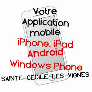 application mobile à SAINTE-CéCILE-LES-VIGNES / VAUCLUSE