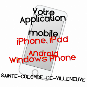 application mobile à SAINTE-COLOMBE-DE-VILLENEUVE / LOT-ET-GARONNE