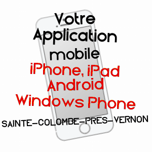 application mobile à SAINTE-COLOMBE-PRèS-VERNON / EURE
