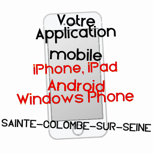 application mobile à SAINTE-COLOMBE-SUR-SEINE / CôTE-D'OR