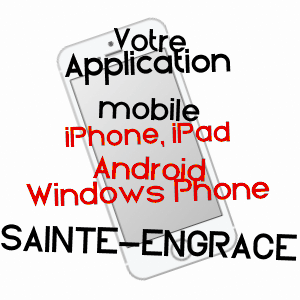 application mobile à SAINTE-ENGRâCE / PYRéNéES-ATLANTIQUES