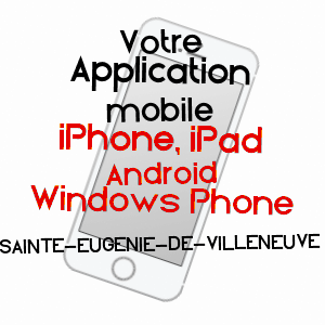 application mobile à SAINTE-EUGéNIE-DE-VILLENEUVE / HAUTE-LOIRE