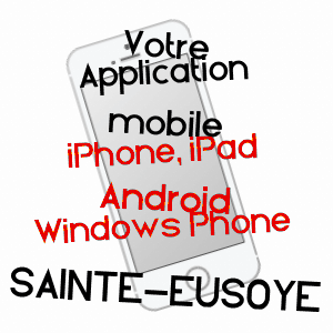 application mobile à SAINTE-EUSOYE / OISE