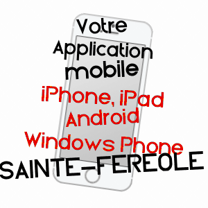 application mobile à SAINTE-FéRéOLE / CORRèZE