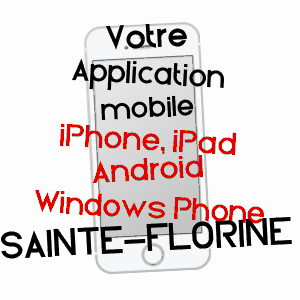 application mobile à SAINTE-FLORINE / HAUTE-LOIRE