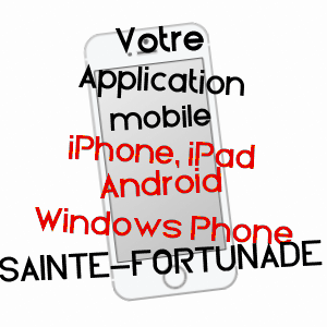 application mobile à SAINTE-FORTUNADE / CORRèZE