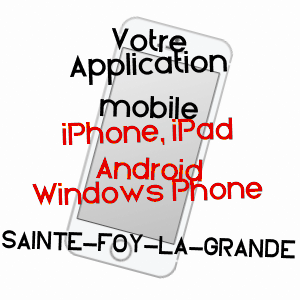 application mobile à SAINTE-FOY-LA-GRANDE / GIRONDE