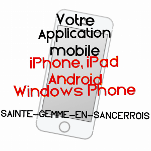 application mobile à SAINTE-GEMME-EN-SANCERROIS / CHER