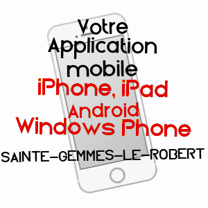 application mobile à SAINTE-GEMMES-LE-ROBERT / MAYENNE