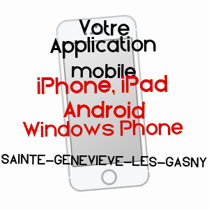 application mobile à SAINTE-GENEVIèVE-LèS-GASNY / EURE