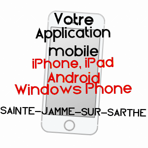 application mobile à SAINTE-JAMME-SUR-SARTHE / SARTHE