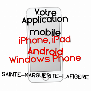 application mobile à SAINTE-MARGUERITE-LAFIGèRE / ARDèCHE
