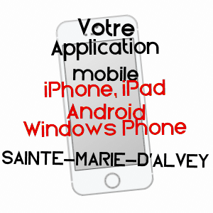 application mobile à SAINTE-MARIE-D'ALVEY / SAVOIE