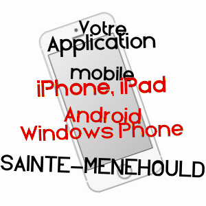 application mobile à SAINTE-MENEHOULD / MARNE
