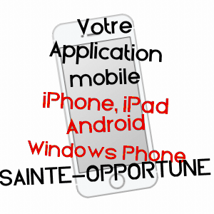application mobile à SAINTE-OPPORTUNE / ORNE
