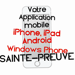 application mobile à SAINTE-PREUVE / AISNE