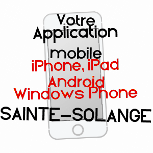application mobile à SAINTE-SOLANGE / CHER
