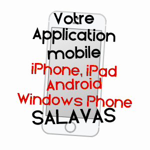 application mobile à SALAVAS / ARDèCHE
