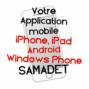 application mobile à SAMADET / LANDES