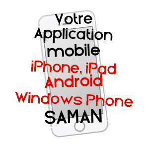 application mobile à SAMAN / HAUTE-GARONNE