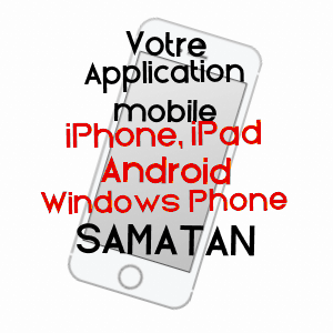 application mobile à SAMATAN / GERS