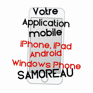 application mobile à SAMOREAU / SEINE-ET-MARNE
