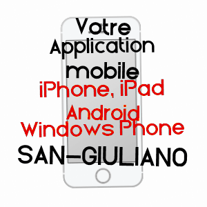 application mobile à SAN-GIULIANO / HAUTE-CORSE