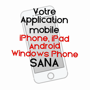 application mobile à SANA / HAUTE-GARONNE