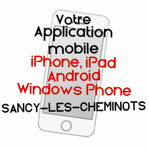 application mobile à SANCY-LES-CHEMINOTS / AISNE