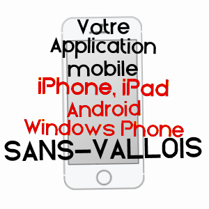 application mobile à SANS-VALLOIS / VOSGES