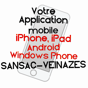 application mobile à SANSAC-VEINAZèS / CANTAL