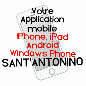 application mobile à SANT'ANTONINO / HAUTE-CORSE