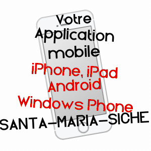 application mobile à SANTA-MARIA-SICHé / CORSE-DU-SUD