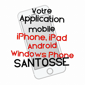 application mobile à SANTOSSE / CôTE-D'OR
