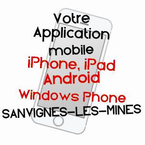 application mobile à SANVIGNES-LES-MINES / SAôNE-ET-LOIRE