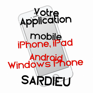 application mobile à SARDIEU / ISèRE