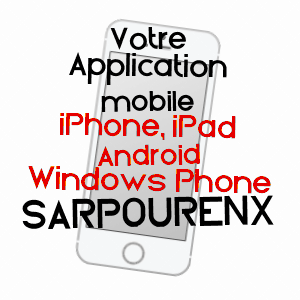 application mobile à SARPOURENX / PYRéNéES-ATLANTIQUES
