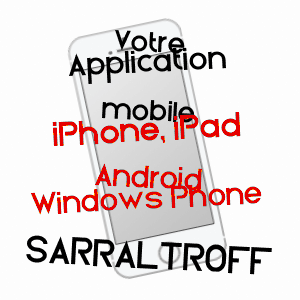 application mobile à SARRALTROFF / MOSELLE