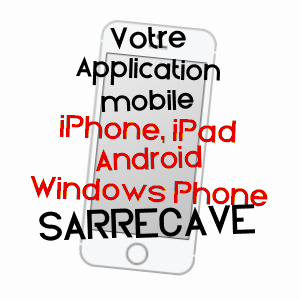 application mobile à SARRECAVE / HAUTE-GARONNE
