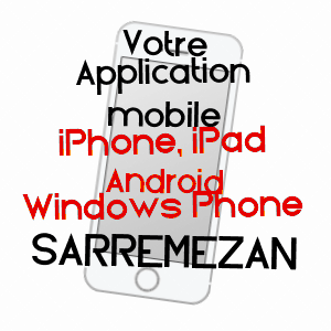 application mobile à SARREMEZAN / HAUTE-GARONNE