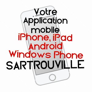 application mobile à SARTROUVILLE / YVELINES