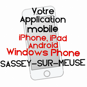application mobile à SASSEY-SUR-MEUSE / MEUSE