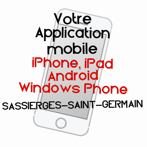 application mobile à SASSIERGES-SAINT-GERMAIN / INDRE