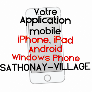 application mobile à SATHONAY-VILLAGE / RHôNE