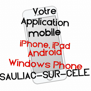 application mobile à SAULIAC-SUR-CéLé / LOT