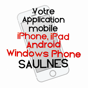 application mobile à SAULNES / MEURTHE-ET-MOSELLE