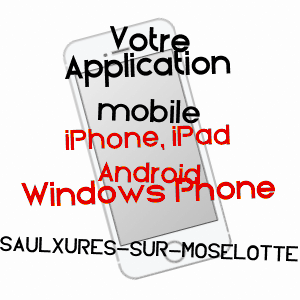 application mobile à SAULXURES-SUR-MOSELOTTE / VOSGES
