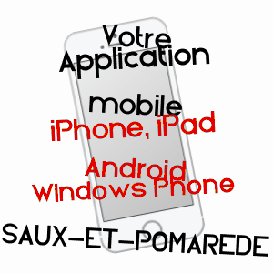 application mobile à SAUX-ET-POMARèDE / HAUTE-GARONNE