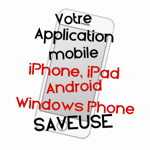 application mobile à SAVEUSE / SOMME