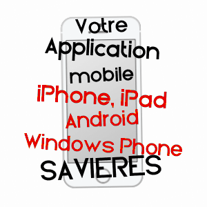 application mobile à SAVIèRES / AUBE